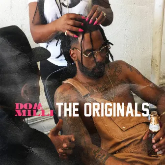 The Originals [Clean/Radio] by Dom Milli