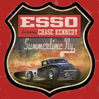 Summertime Fly (feat. Chase Kennedy) - Single by Esso