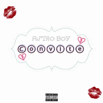 Convite by A$TRO BOY