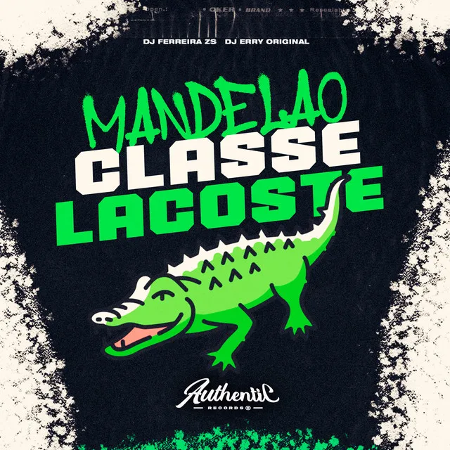 Mandelão Classe Lacoste