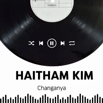 Changanya by Haitham Kim