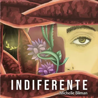 Indiferente by Michelle Bliman