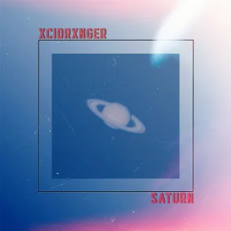 SATURN by XCIDRXNGER