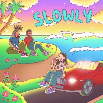 Slowly by ANON