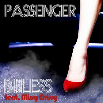 Passenger by B-Bless