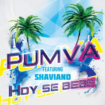 Hoy Se Bebe by Pumva