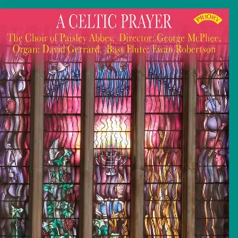 A Celtic Prayer by David Gerrard