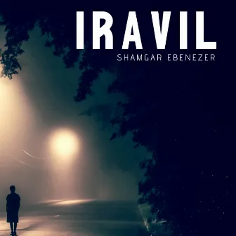 Iravil by Shamgar Ebenezer