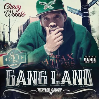 Gangland by Chevy Woods