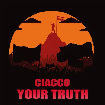 Your Truth (Radio Edit) by CIACCO