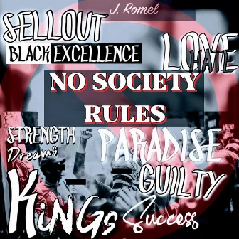 No Society Rules by J Romel