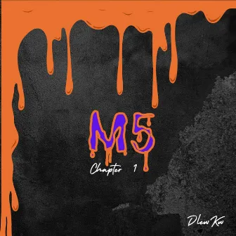 M5 (Chapter 1) by Dlewkw