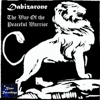 Way Of The Peaceful Warrior by Dabizarone