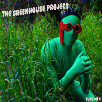 The Greenhouse Project by Yung Men