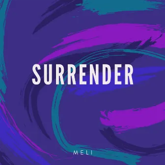 Surrender by Meli