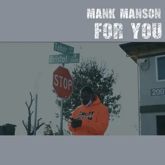 For You by Mank Manson