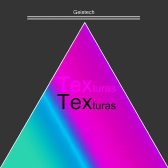 Texturas by Geistech