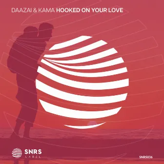 Hooked On Your Love by KAMA