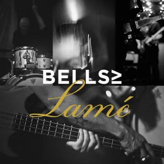 Lamé by Bells≥