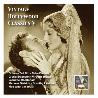 Vintage Hollywood Classics, Vol. 5: Leading Ladies & Partner (Recorded 1928-1940) by Paul Whiteman