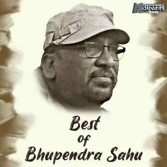 Best Of Bhupendra Sahu 3 by Bhupendra Sahu