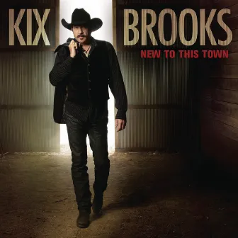 New To This Town by Kix Brooks