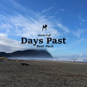 Days Past by Matty Puff