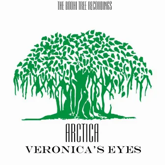 Veronica's Eyes - Single by Arctica