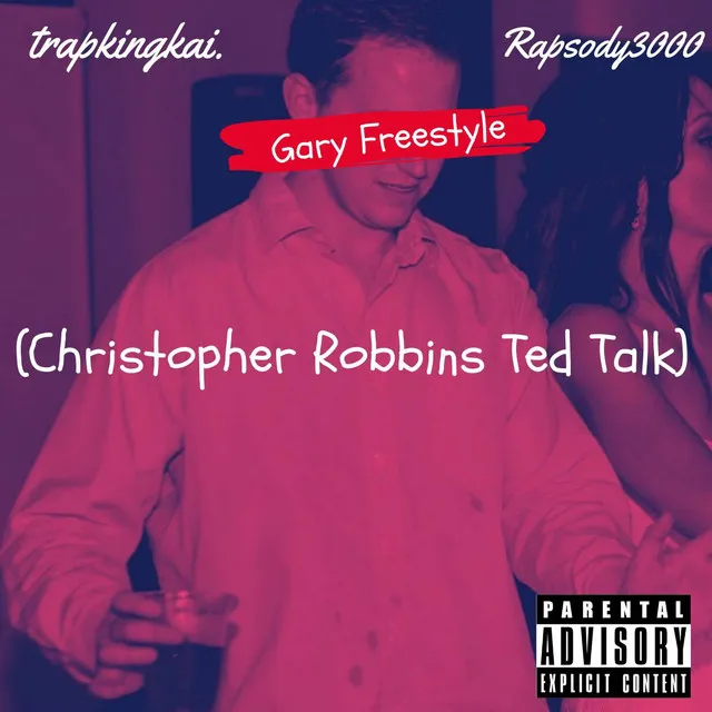 Gary Freestyle (Christopher Robbins TED Talk)