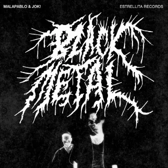 BLACK METAL by JOK!