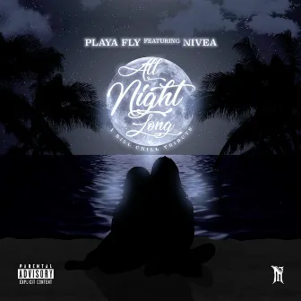 All Night Long (A.b.c.t.) by Playa Fly