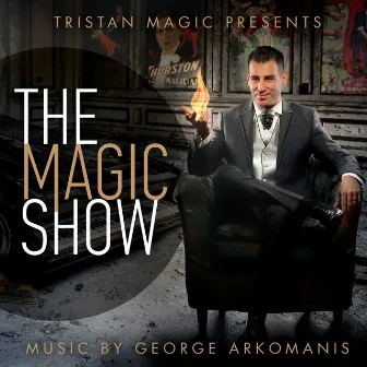 The Magic Show by George Arkomanis