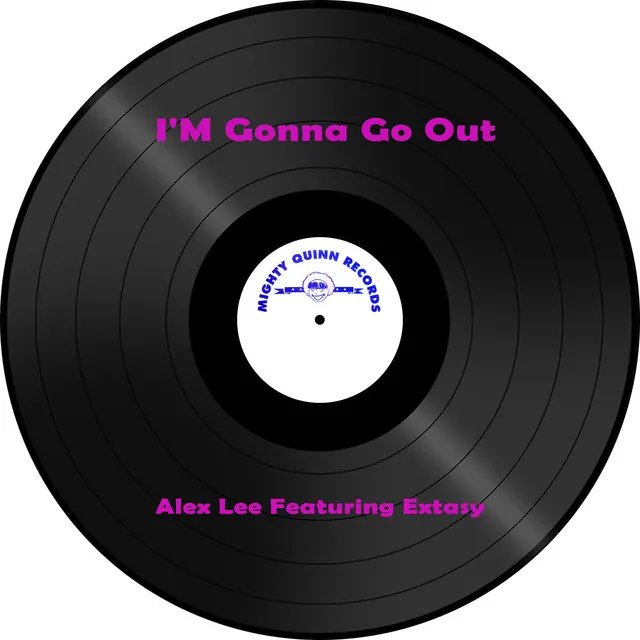 I'M Gonna Go Out - Mighty Remix