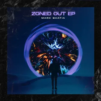 Zoned Out Ep by Mark Bhatia