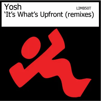 It's What's Upfront That Counts (Remixes) by Yosh