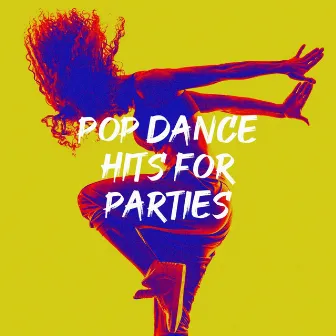 Pop Dance Hits for Parties by 