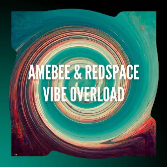 Vibe Overload by AMEBEE