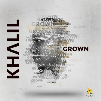 Grown by KHALIL