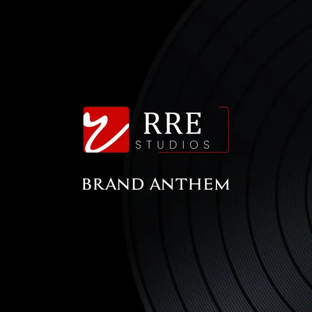 RRE Studios Brand Anthem