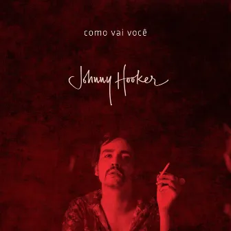 Como Vai Você by Johnny Hooker