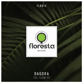 The Flow EP by Oagora