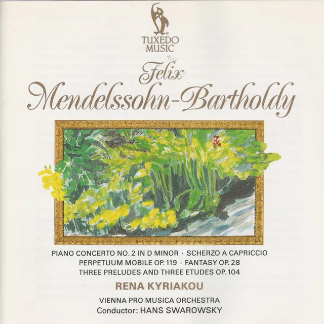 Mendelssohn: Piano Concerto No. 2 and Solo Piano Works