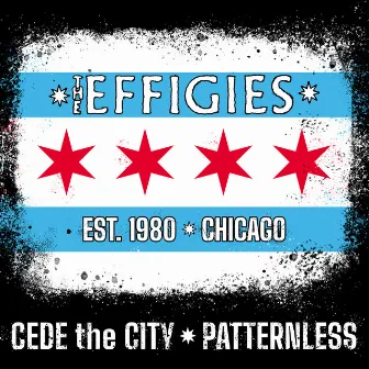 Cede the City / Patternless (2024 Mix) by The Effigies