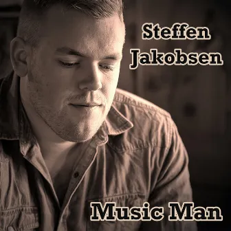 Music Man by Steffen Jakobsen