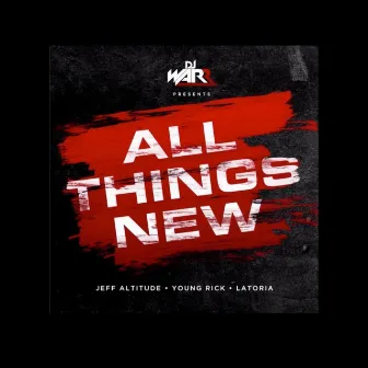 All Things New by Unknown Artist