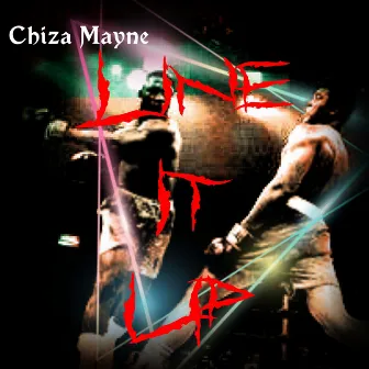 Line It Up by Chiza Mayne