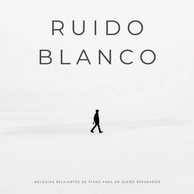 Ruido Blanco: Melodías Relajantes De Piano Para Un Sueño Reparador