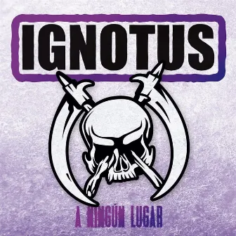 A Ningún Lugar by Ignotus