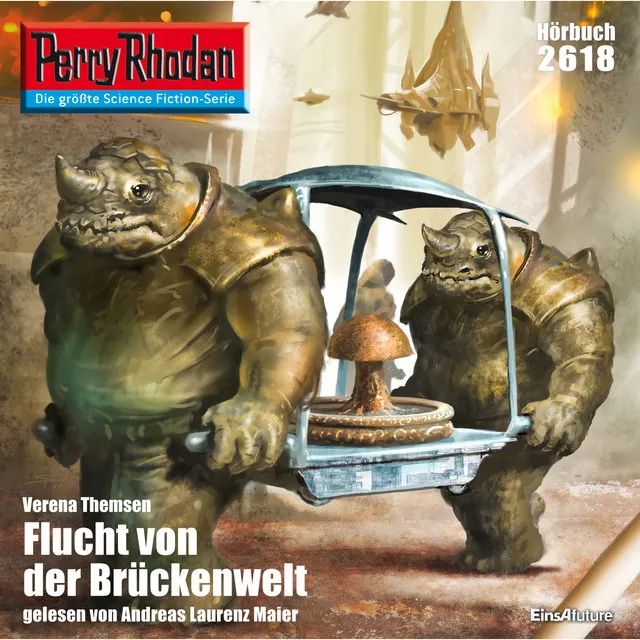 Flucht von der Brückenwelt [Perry Rhodan - Erstauflage 2618 (Ungekürzt)]