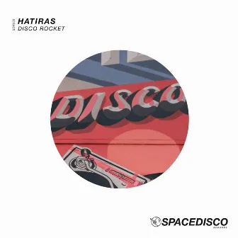 Disco Rocket by Hatiras